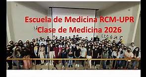 Clase de Medicina 2026-Recinto de Ciencias Médicas UPR