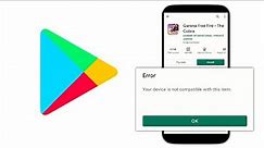 How to Fix Your Device is not Compatible with this item PlayStore | Android