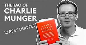 12 Best Quotes from Charlie Munger — The Tao of Charlie Munger