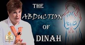 The Biblical Story of the Abduction of Dinah Finally Explained!
