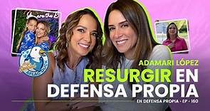 Resurgir en defensa propia con Adamari Lopez | Erika de la Vega