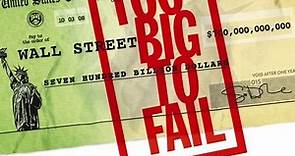 Too Big to Fail - Il crollo dei giganti - Film 2011