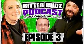 Jason Segel? | Ep 3 | Bitter Budz Podcast