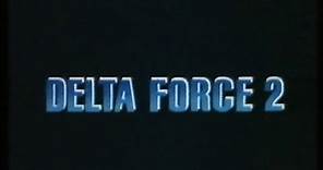 Delta force 2 (Trailer en castellano)
