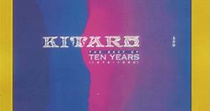 Kitaro - The Best of Ten Years (1976-1986)