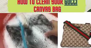 How to clean luxury bag || Canvas || Bag || Gucci