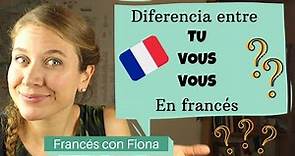 Diferencia entre TU, VOUS y VOUS en francés