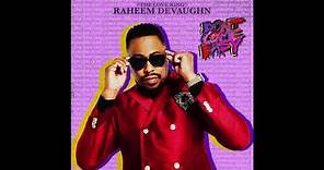 Raheem DeVaughn - "Don't Come Easy"