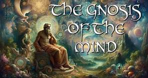 The Gnosis Of The Mind - G.R.S. Mead Full Audiobook Production w/ text and music