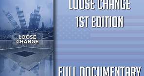 Loose Change: 1st Edition (2005) Full Documentary