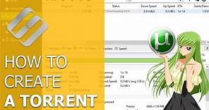 📤 How to Create a Torrent File and Start Sharing 🎞️📁