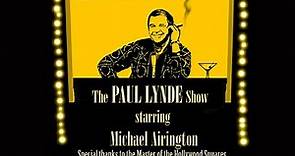 THE PAUL LYNDE SHOW LIVE