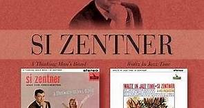 Si Zentner - A Thinking Man's Band / Waltz In Jazz Time