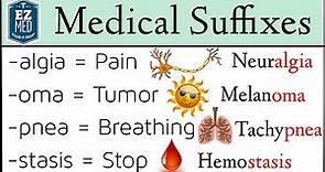Medical Terminology: Suffixes MADE EASY [Nursing, Students, Coding]