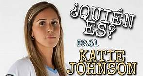 ¿QUIÉN ES? EP.31: KATIE JOHNSON | MEXICANA EN LOS ESTADOS UNIDOS