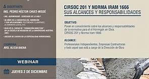 Webinar “CIRSOC 201 Y NORMA IRAM 1666 - SUS ALCANCES Y RESPONSABILIDADES”