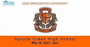 Spruce Creek High School Graduation • May 26, 2022 - 4pm
