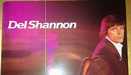 Del Shannon - Drop Down And Get Me