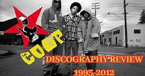 The Coup - Discography Review: 1993 - 2012