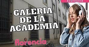 ✅LA GALERÍA DE LA ACADEMIA | 🎧​ Audioguía para ver FLORENCIA en 3 DIAS | Italia 👌​