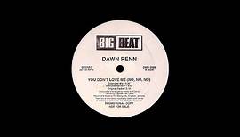 Dawn Penn - You Don't Love Me