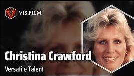 Christina Crawford: From Hollywood to Academia | Actors & Actresses Biography