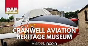 Cranwell Aviation Heritage Museum - RAF Lincolnshire