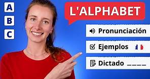 El Abecedario / El Alfabeto Francés Y Su Pronunciación 🇫🇷 Ejemplos + Dictado