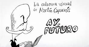 ‘Ay, futuro’, la nueva columna visual del periodista Martín Caparrós y el dibujante Miguel Rep