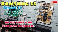 Samsung 55 Smart tv no picture and protect problem.