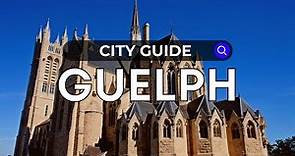 Guelph City Guide - Ontario | Canada Moves You
