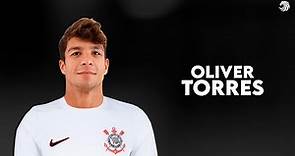 Óliver Torres ► Bem Vindo ao Corinthians? ● Skills & Goals 2024 | HD