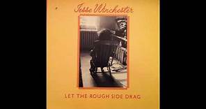 Jesse Winchester - Let The Rough Side Drag 1976 Full Album Vinyl