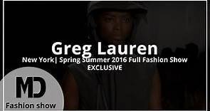 Greg Lauren | Spring Summer 2016 Full Fashion Show | Exclusive