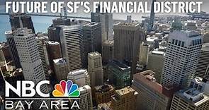 The Future of the San Francisco Financial District