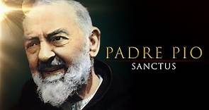 Padre Pio Sanctus - Documental Biografico Completo