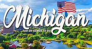 25 BEST Things To Do In Michigan 🇺🇸 USA