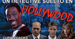 Curiosidades "Un Detective Suelto en Hollywood" - "Beverly Hills Cop" (1984)
