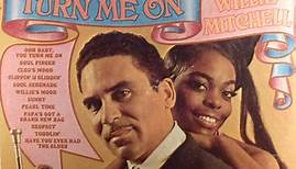 Willie Mitchell - Ooh Baby, You Turn Me On