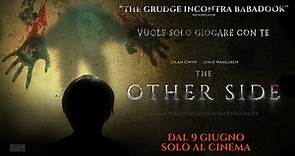The Other Side | Trailer Ufficiale | | Dal 9 Giugno al cinema