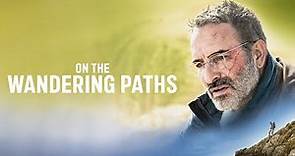 On The Wandering Paths - Official Trailer