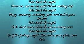 Take Back the Night- Lyrics on screen