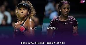 Naomi Osaka vs. Sloane Stephens | 2018 WTA Finals Singapore Round Robin | WTA Highlights 大坂なおみ