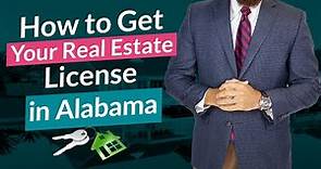 Alabama How To Get Your Real Estate License | Step by Step Alabama Realtor in 66 Days or Less
