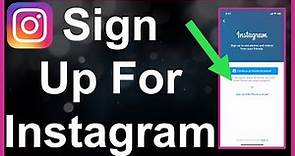 How To Sign Up For An Instagram Account