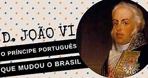 ARQUIVO CONFIDENCIAL #65: D. JOÃO VI, o príncipe português que mudou a história do Brasil