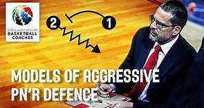 Pedro Martinez - Models of Aggressive Pn'R Defence - Basketball Fundamentals