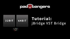 Tutorial: How to use 32 Bit Plugins in your 64 Bit DAW with jBridge