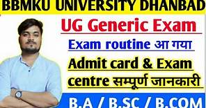 BBMKU UG Generic Exam routine, Admit card & exam centre पर सम्पूर्ण जानकारी।