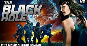 THE BLACK HOLE - Hollywood Movie Hindi Dubbed | Hollywood Movies In Hindi Dubbed Full Action HD